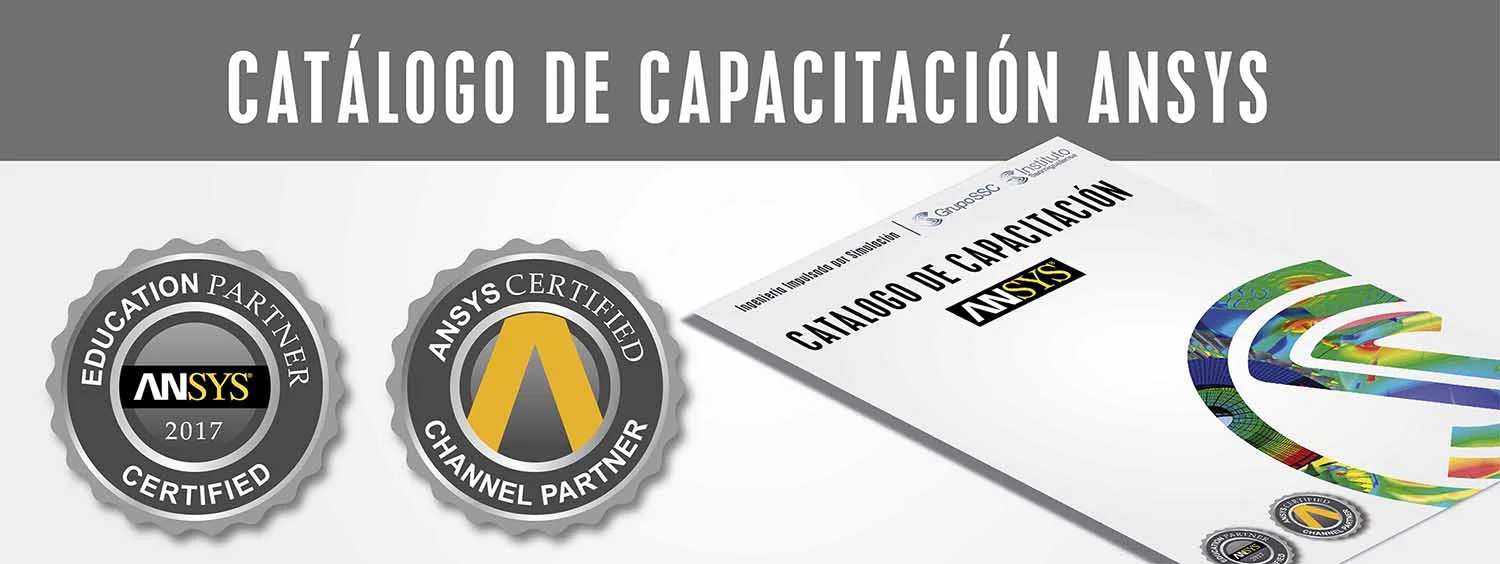 Catalogo de capacitación y certificación de ANSYS en Grupo SSC