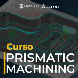 Curso: Prismatic Machining | Programas NC dedicados al Maquinado