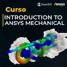 Introduction to ANSYS Mechanical | Análisis de partes mecánicas