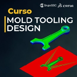 Curso Mold Tooling Design (MTD) | Desarrollo más eficiente de moldes