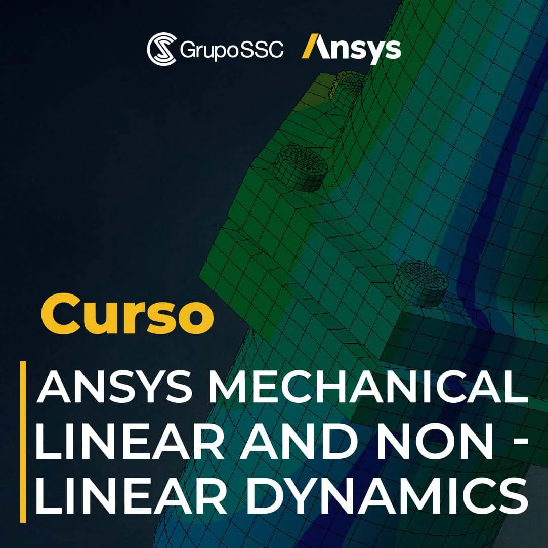 Curso ANSYS Mechanical Linear and Nonlinear Dynamics | Estructuras