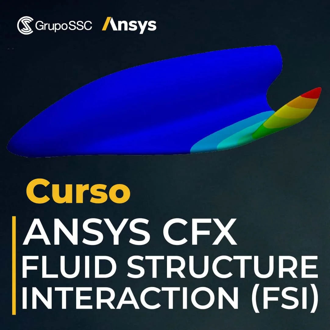 ANSYS CFX Fluid Structure Interaction (FSI) | Fluido-Estructuras