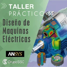 Taller Diseño de Maquinas Eléctricas con ANSYS - CDMX