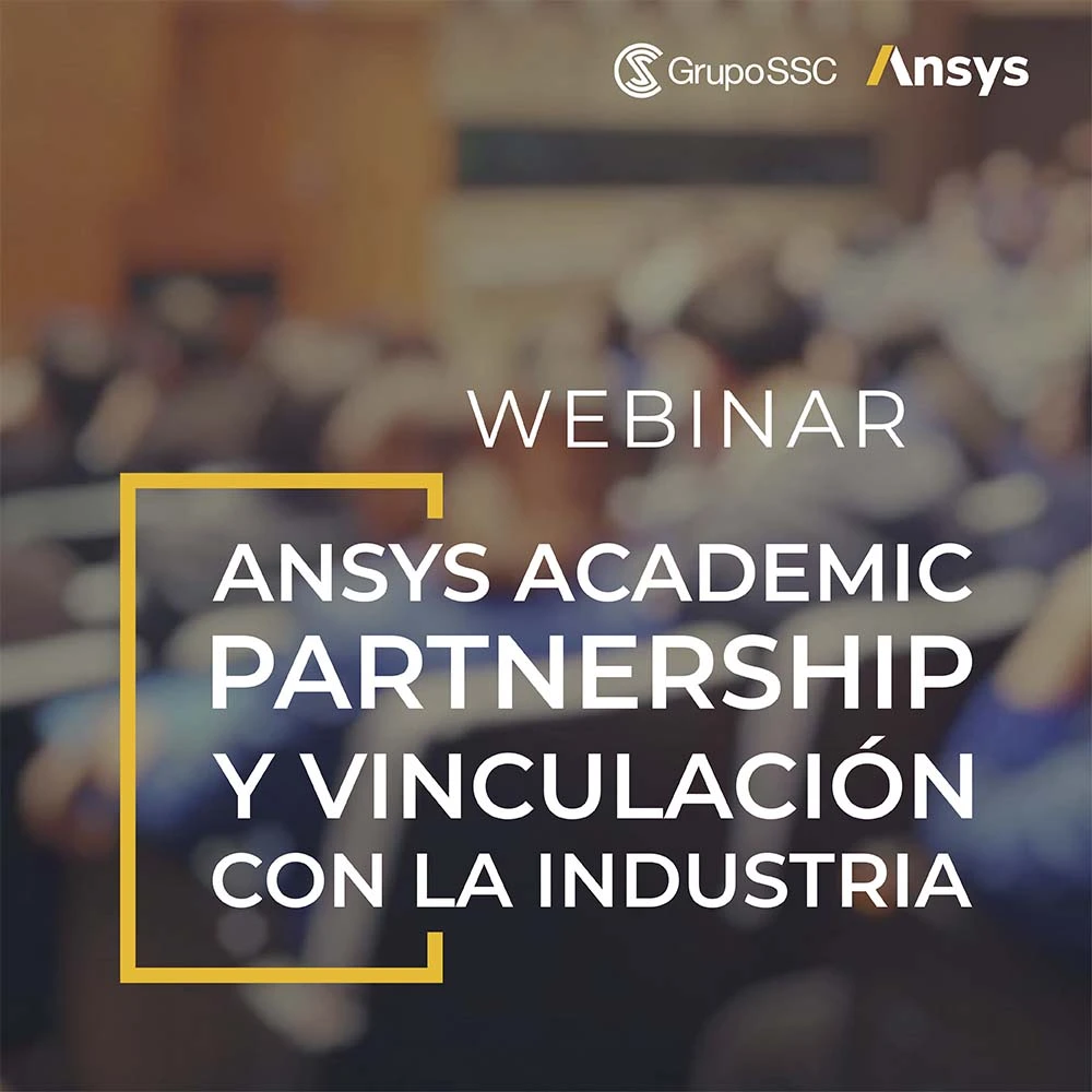 ANSYS Academic Partnership y Vinculación con la Industria