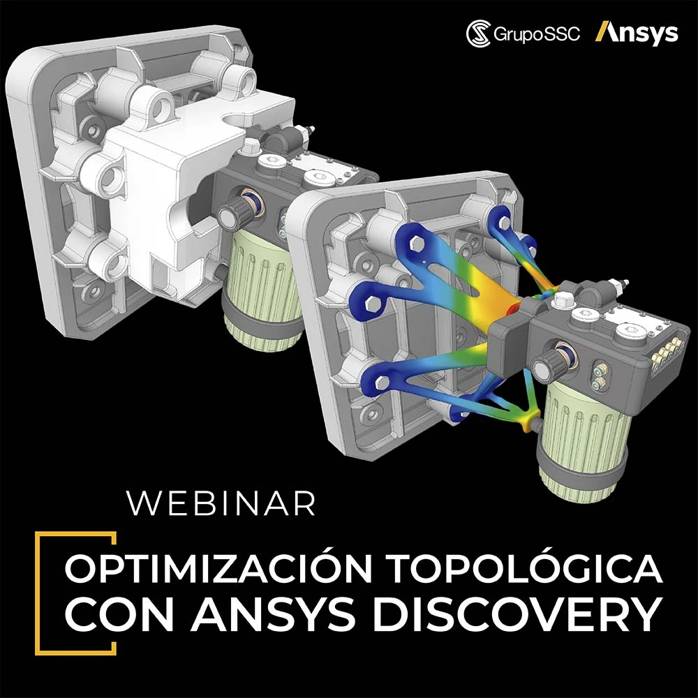Webinar Gratuito Optimización Topológica con ANSYS Discovery